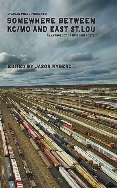 Somewhere Between KC/MO and East St. Lou - Paperback