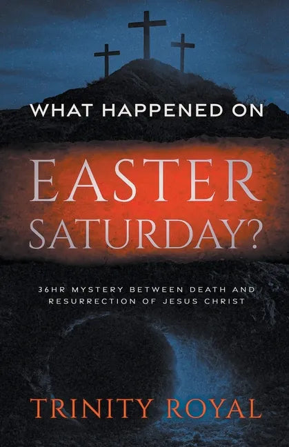 What Happened on Easter Saturday - Paperback
