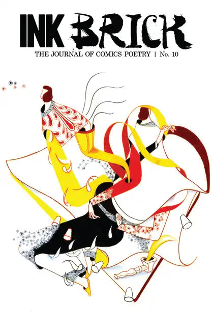 Ink Brick: The Journal of Comics Poetry Vol. 10 - Paperback