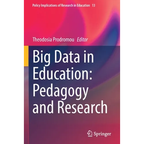 Big Data in Education: Pedagogy and Research - Paperback