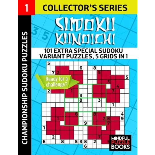 Sudoku Kunoichi: 101 Extra Special Sudoku Variant Puzzles, 5 grids in 1 - Paperback