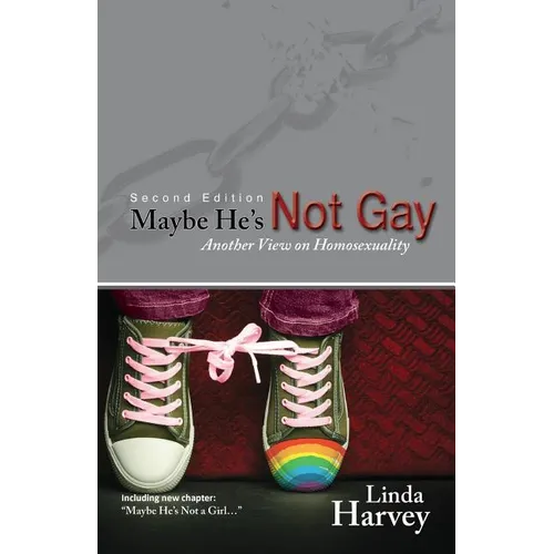 Maybe He's Not Gay -- Second Edition - Paperback