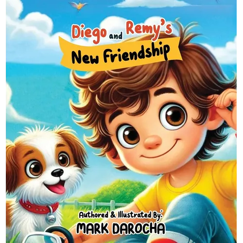 Diego and Remy's New Friendship - Hardcover