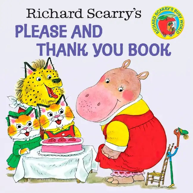 Richard Scarry's Please and Thank You Book - Paperback