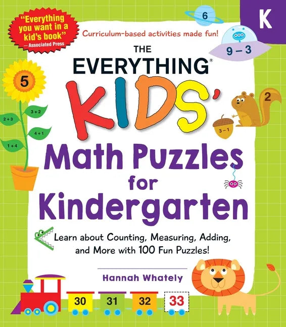 The Everything Kids' Math Puzzles for Kindergarten: Learn about Counting, Measuring, Adding, and More with 100 Fun Puzzles! - Paperback