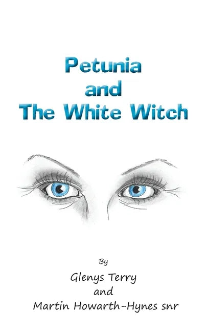 Petunia and The White Witch - Paperback
