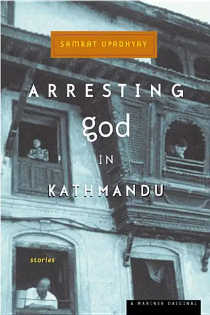 Arresting God in Kathmandu - Paperback