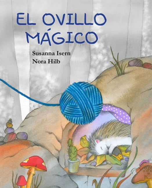 El Ovillo Mágico (the Magic Ball of Wool) - Hardcover