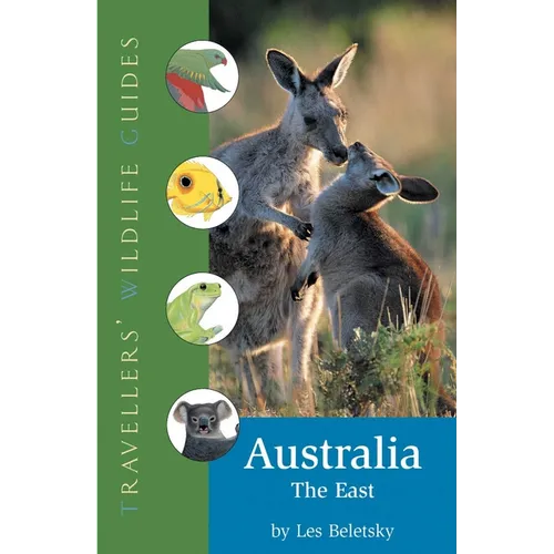 Australia -- The East: Traveller's Wildlife Guide - Paperback