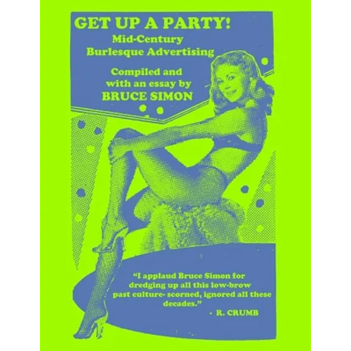 Get Up a Party!: Mid-Century Burlesque Advertising - Paperback