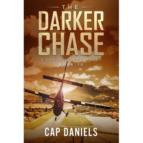 The Darker Chase: A Chase Fulton Novel - Paperback