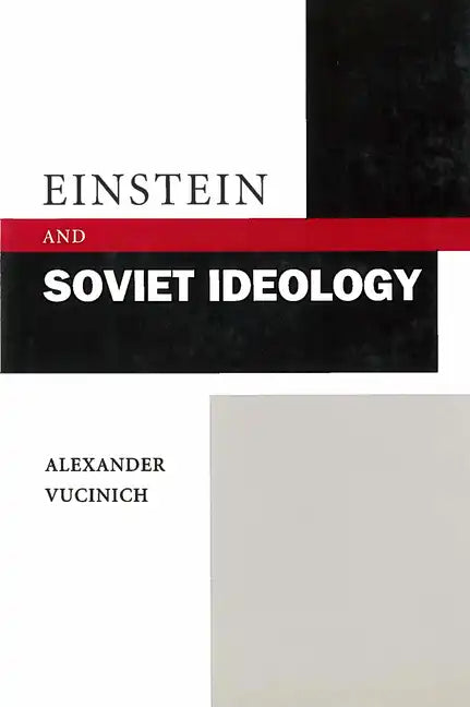 Einstein and Soviet Ideology - Hardcover