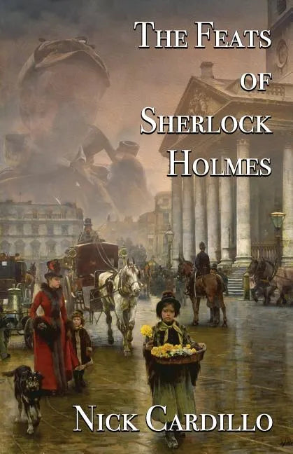 The Feats of Sherlock Holmes - Paperback