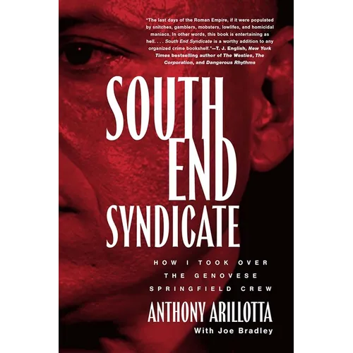 South End Syndicate: How I Took Over the Genovese Springfield Crew - Paperback