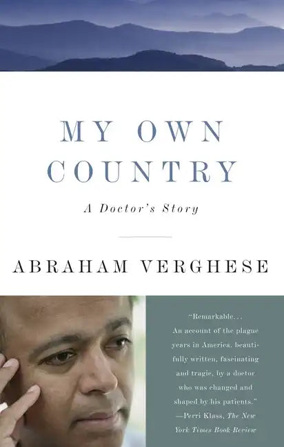 My Own Country: A Doctor's Story - Paperback