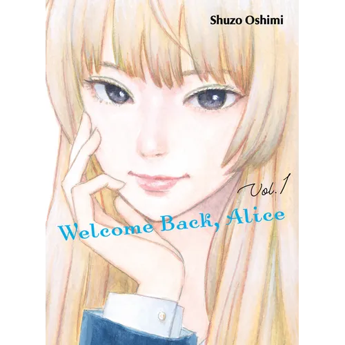 Welcome Back, Alice 1 - Paperback