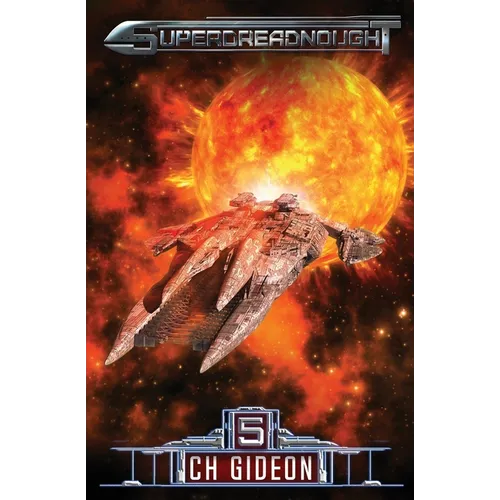 Superdreadnought 5: A Military AI Space Opera - Paperback