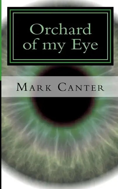 Orchard of my Eye - Paperback