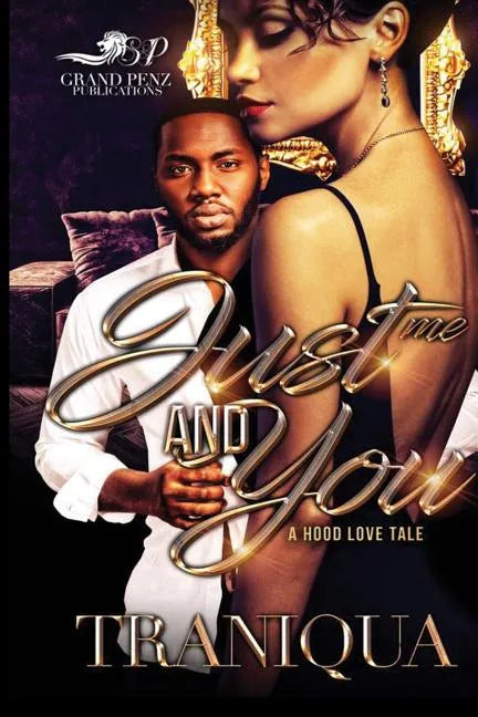 Just Me and You: A Hood Love Tale - Paperback