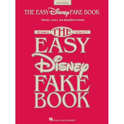 The Easy Disney Fake Book: 100 Songs in the Key of C - Paperback