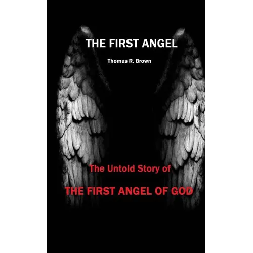 The First Angel - Paperback