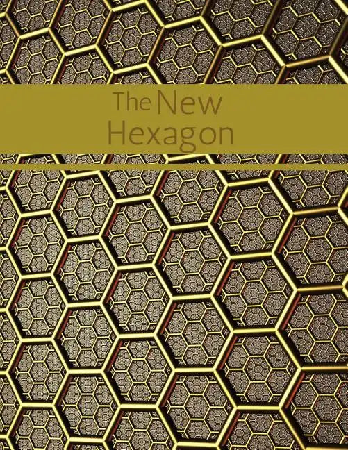 The New Hexagon: Hex paper (or honeycomb paper), This large hexagons measure .5