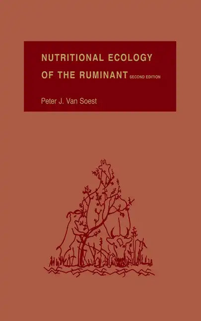 Nutritional Ecology of the Ruminant - Hardcover