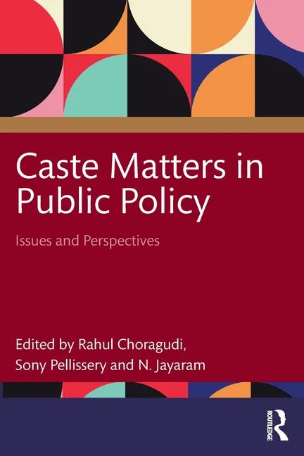 Caste Matters in Public Policy: Issues and Perspectives - Paperback