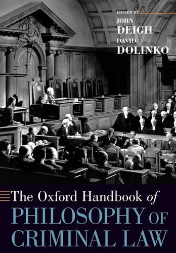 The Oxford Handbook of Philosophy of Criminal Law - Paperback