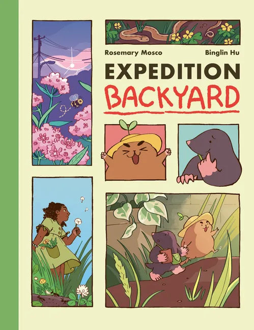 Expedition Backyard: Exploring Nature from Country to City (a Graphic Novel) - Hardcover
