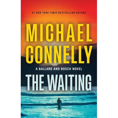 The Waiting: A Ballard and Bosch Novel - Hardcover