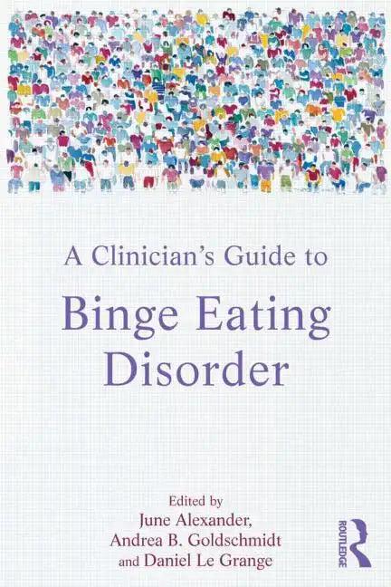 A Clinician's Guide to Binge Eating Disorder - Paperback
