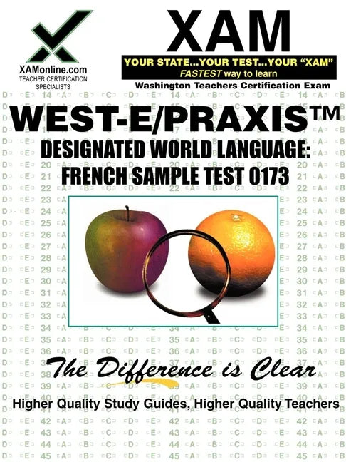 West-E Designated World Language: French Sample Test 0173 Teacher Certification Test Prep Study Guide - Paperback