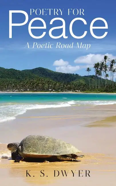 Poetry for Peace: A Poetic Road Map - Paperback