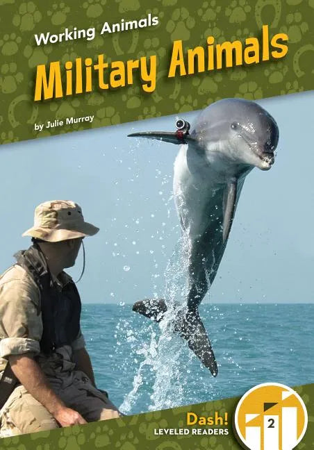 Military Animals - Library Binding