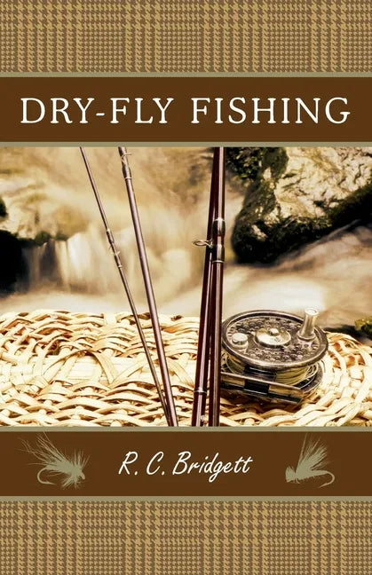 Dry-Fly Fishing: A Guide with a Scottish Perspective - Paperback