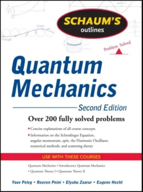 Schaum's Outline of Quantum Mechanics, Second Edition - Paperback