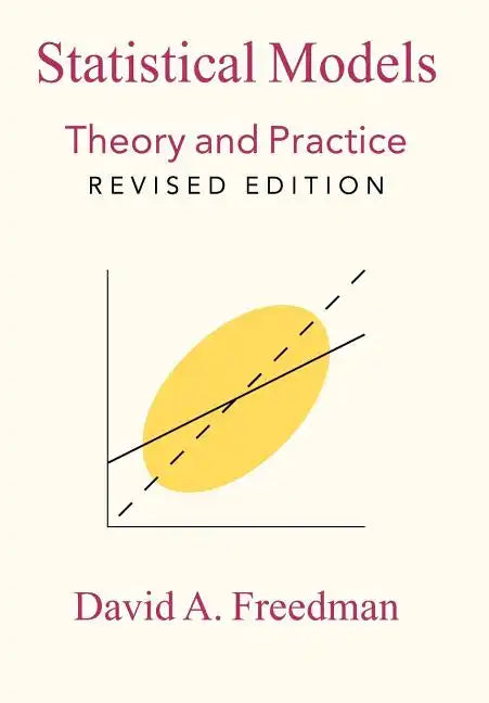 Statistical Models: Theory and Practice - Paperback