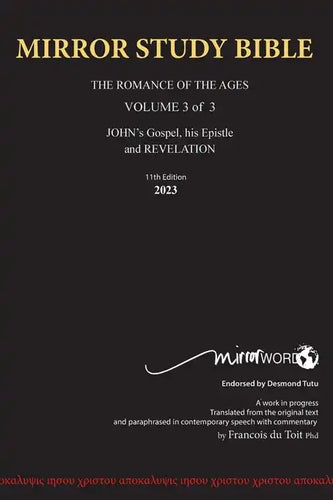 HARDBACK 12th Edition MARCH 2025 MIRROR STUDY BIBLE 496p VOLUME 3 OF 3 John's Writings; Gospel; 1st Epistle & Apocalypse - Hardcover