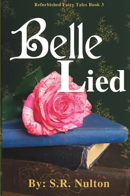 Belle Lied: A Retelling of Beauty and the Beast - Paperback