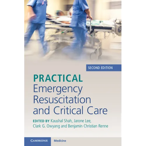 Practical Emergency Resuscitation and Critical Care - Paperback