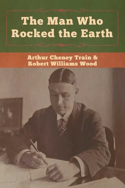 The Man Who Rocked the Earth - Paperback