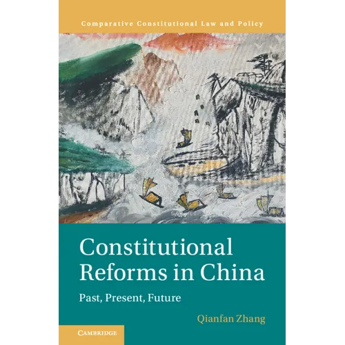 Constitutional Reforms in China - Hardcover