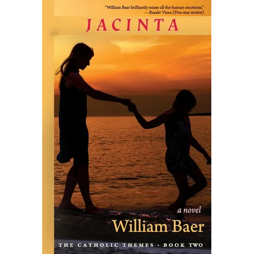 Jacinta: A Novel (The Catholic Themes, Book Two) - Paperback