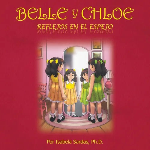 Belle y Chloe: Reflejos en el espejo - Paperback