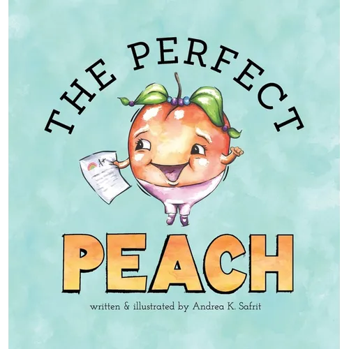 The Perfect Peach - Hardcover