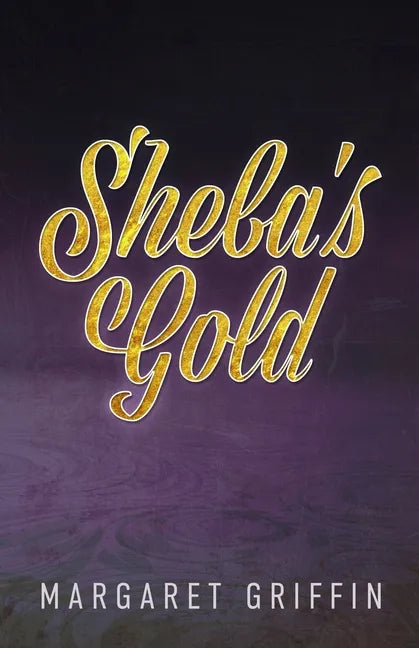 Sheba's Gold - Paperback