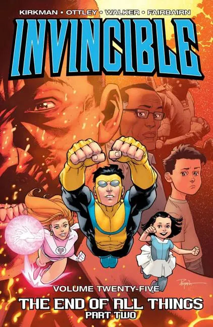 Invincible Volume 25: The End of All Things Part 2 - Paperback