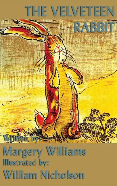 The Velveteen Rabbit - Hardcover