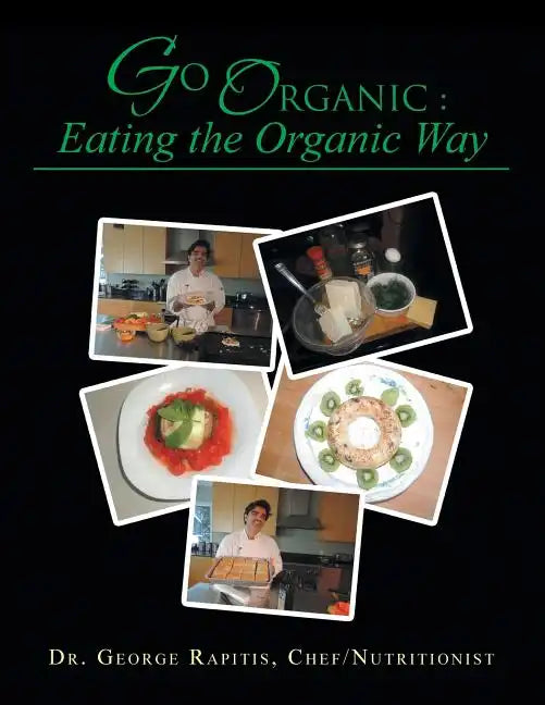Go Organic: Eating the Organic Way - Paperback